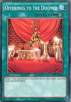 Offerings to the Doomed