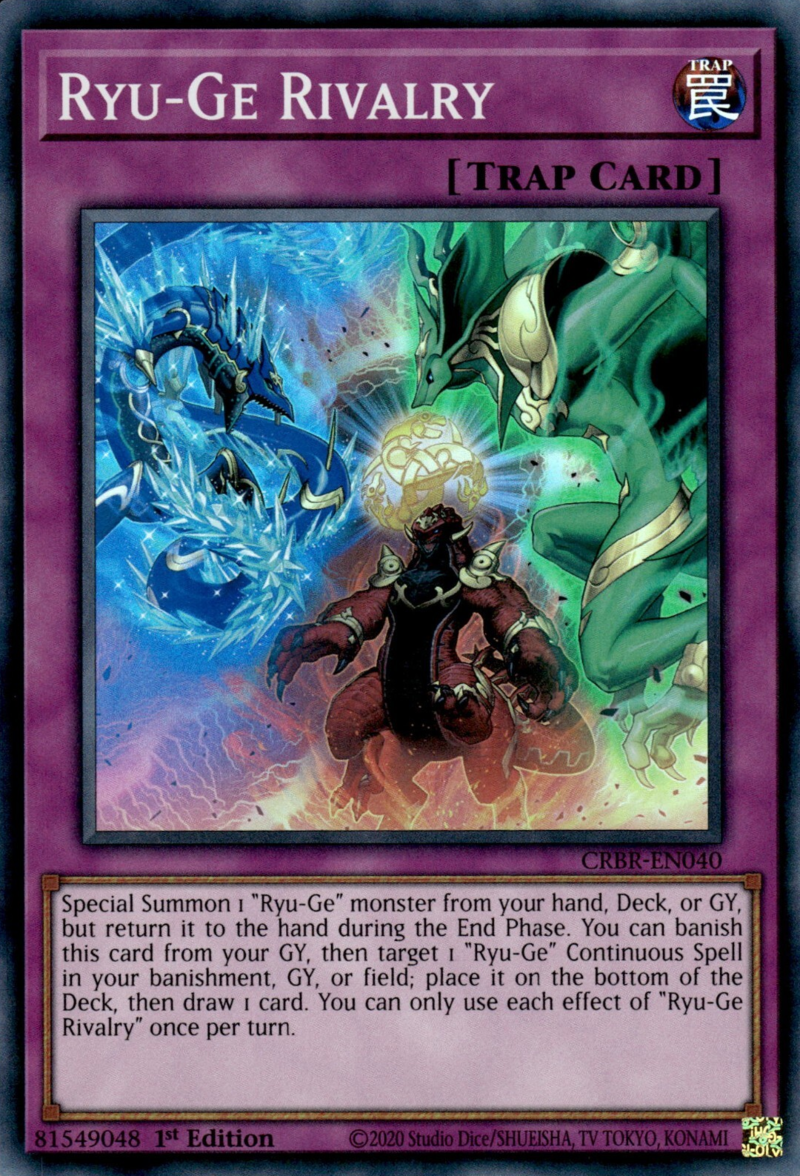 CRBR-EN040 - Ryu-Ge Rivalry - Super Rare - Normal Trap - Crossover Breakers