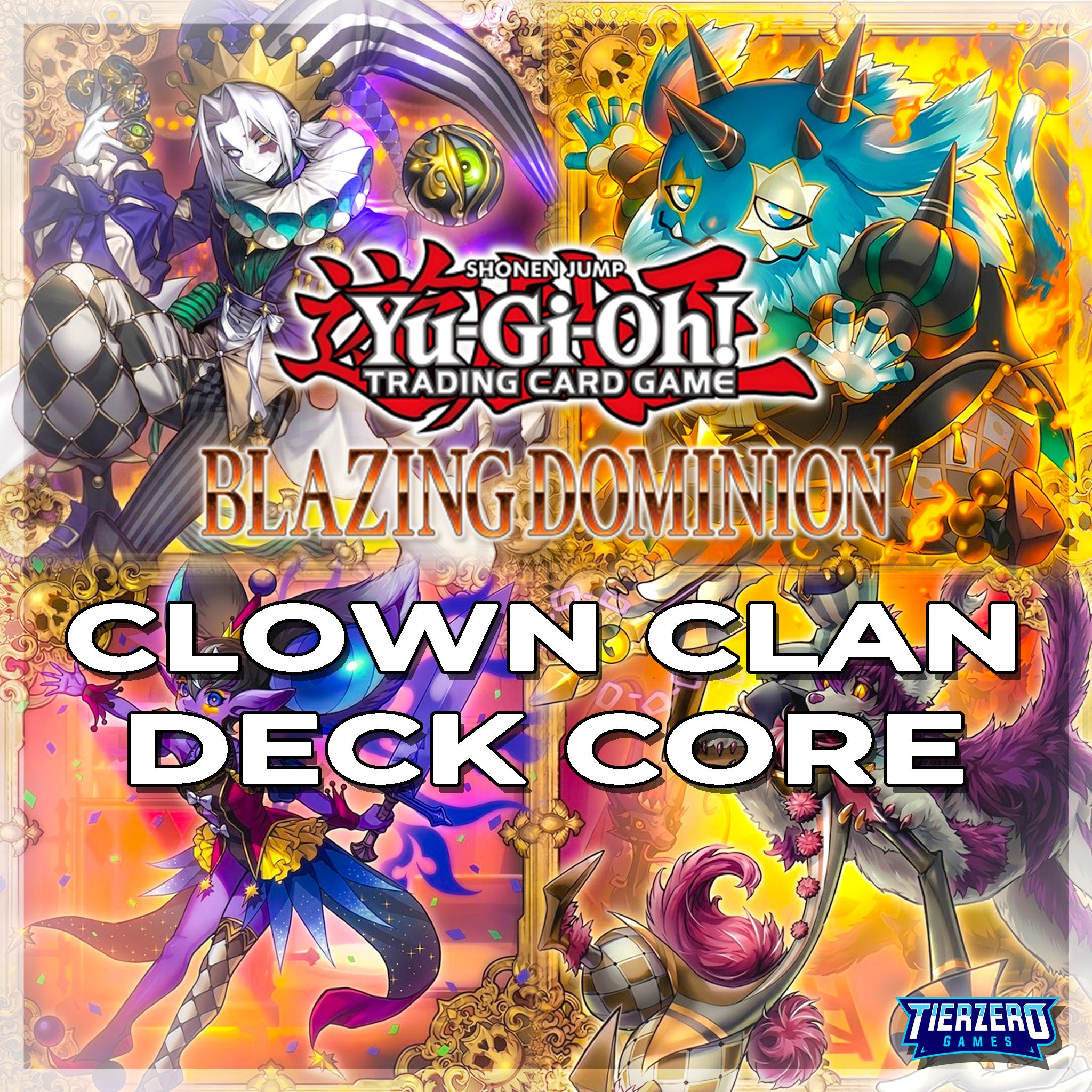 Yugioh Clown Crew Deck Core BLZD - Blazing Dominion 27 Cards