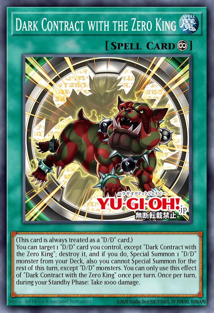 yugioh this card is always treated as DOOD-EN054 - Dark Contract with the Zero King - Unknown