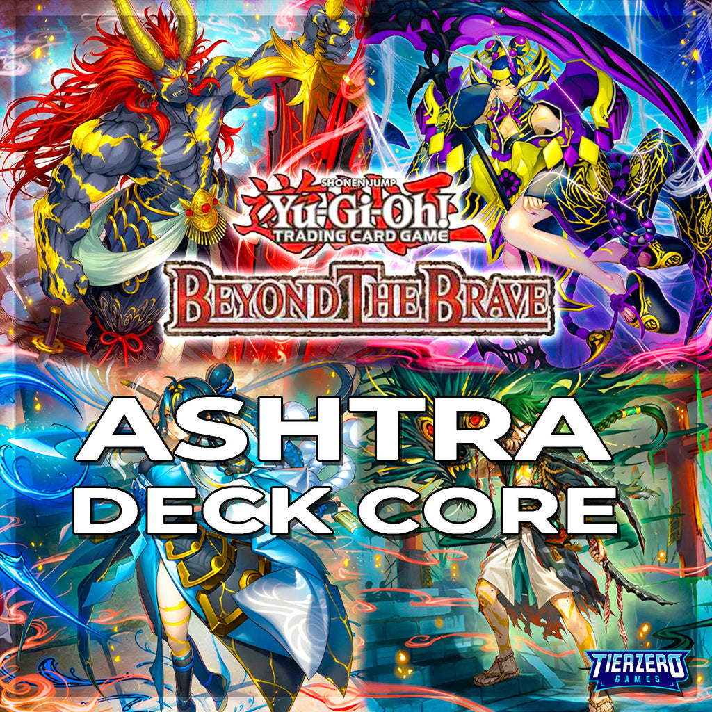 Yugioh - Ashtra Deck CORE BETB - Beyond the Brave - 30 Cards