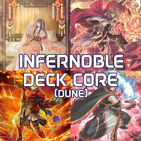 Yugioh Infernoble Deck Core - Duelist Nexus
