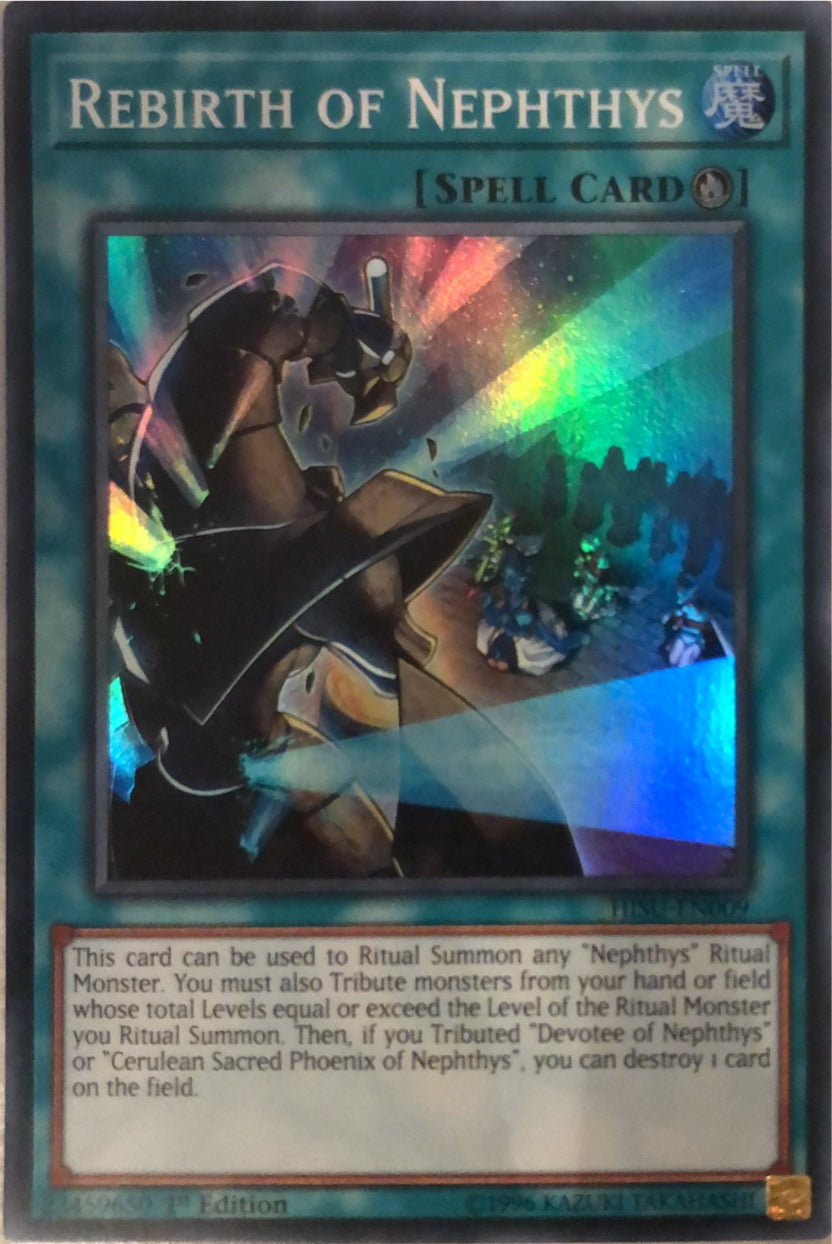 Yugioh HISU-EN009 - Rebirth of Nephthys - Super Rare - Ritual Spell - 1st-Edition - Hidden Summoners Yugioh HISU-EN009 - Rebirth of Nephthys - Super Rare - Ritual Spell - 1st-Edition - Hidden Summoners