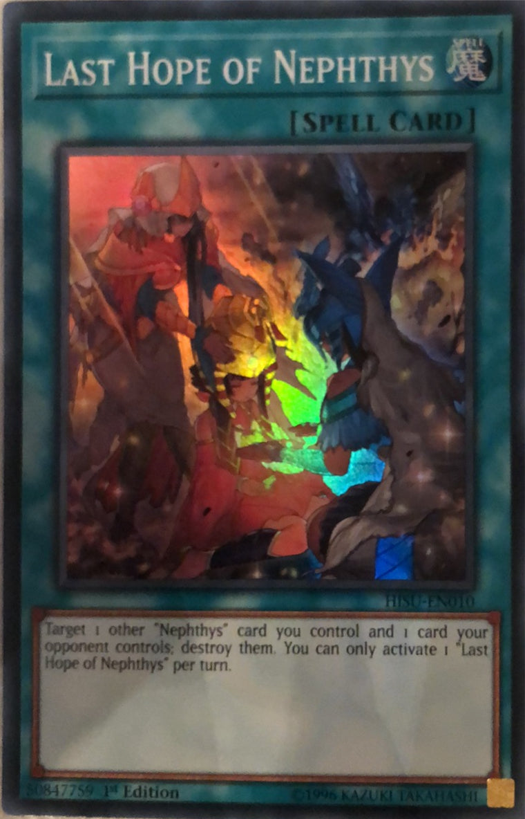 Yugioh HISU-EN010 - Last Hope of Nephthys - Super Rare - Normal Spell -  1st-Edition - Hidden Summoners