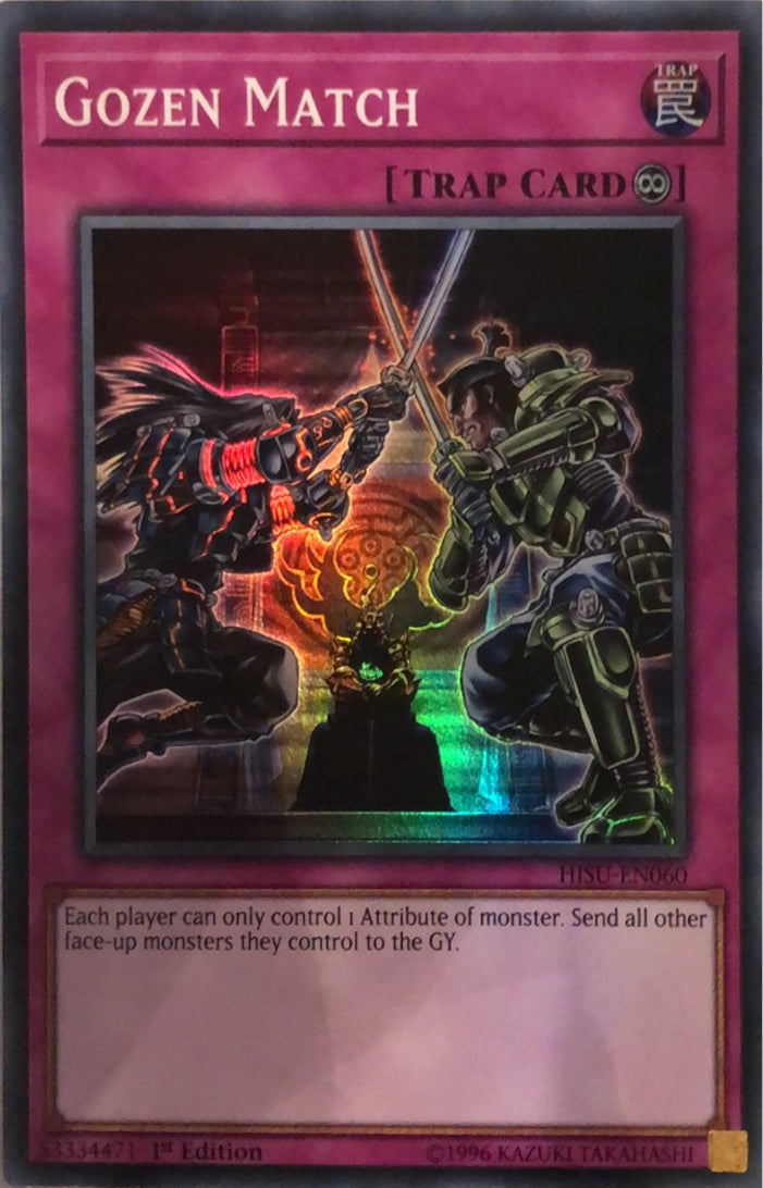 Yugioh HISU-EN060 - Gozen Match - Super Rare - Continuous Trap - 1st-Edition - Hidden Summoners Yugioh HISU-EN060 - Gozen Match - Super Rare - Continuous Trap - 1st-Edition - Hidden Summoners