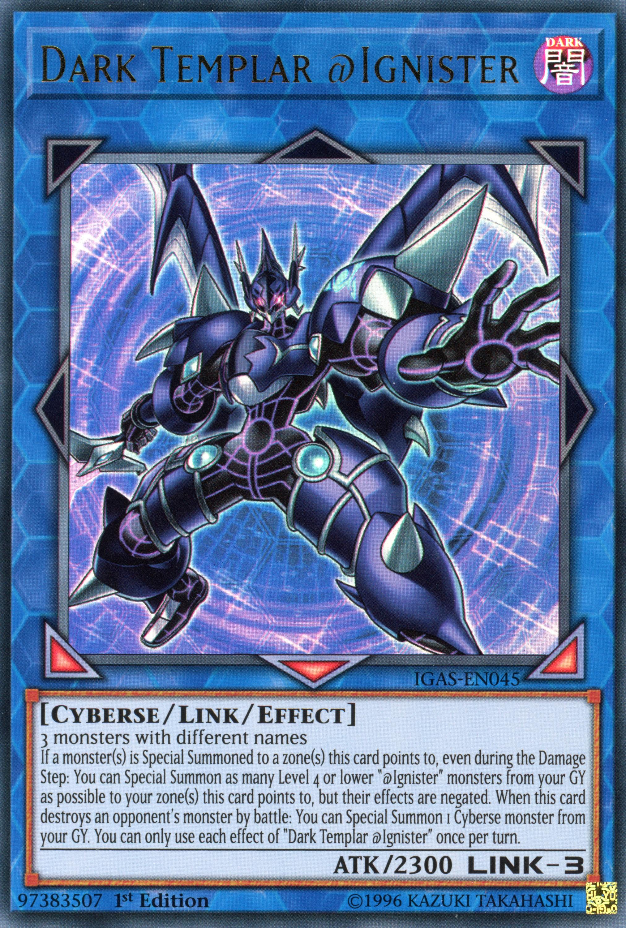 IGAS-EN045 - "Dark Templar @Ignister" - Ultra Rare - Effect Link Monster - - Ignition Assault