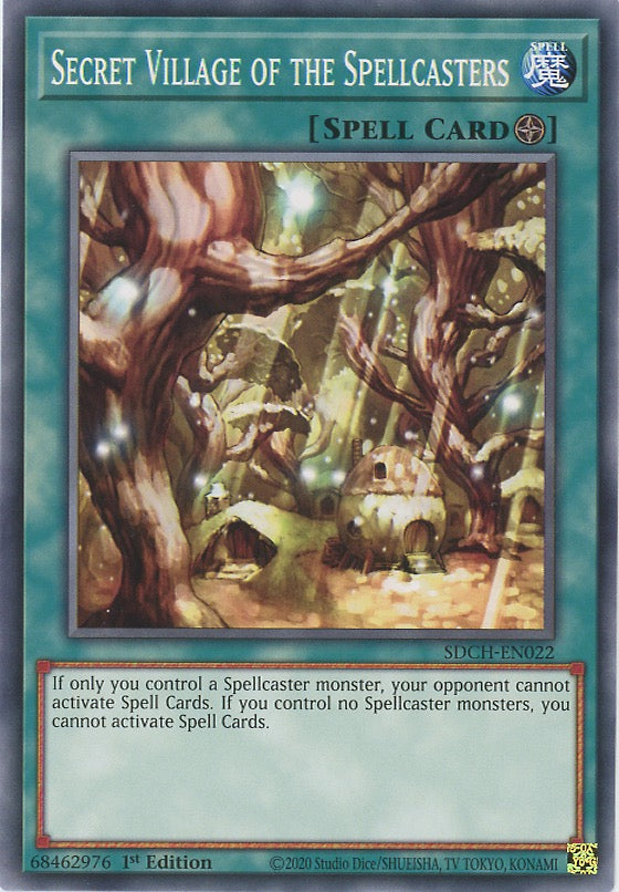 SDCH-EN022 - Secret Village of the Spellcasters - Common - Field Spell - Structure Deck Spirit Charmers