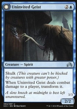 Uninvited Geist / Unimpeded Trespasser