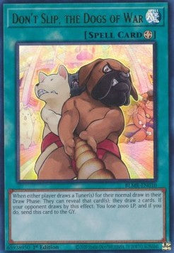Don't Slip, the Dogs of War