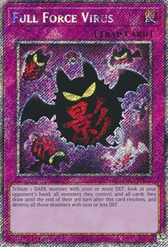 Full Force Virus (V.1 - Platinum Secret Rare)