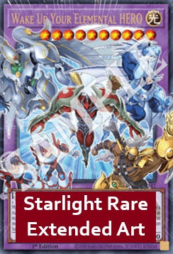Wake Up Your Elemental HERO (V.2 - Starlight Rare)