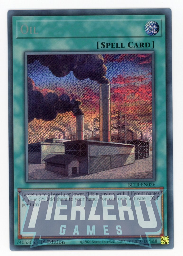 BLTR-EN026 - Oil - Secret Rare - Normal Spell - Battles of Legend Terminal Revenge