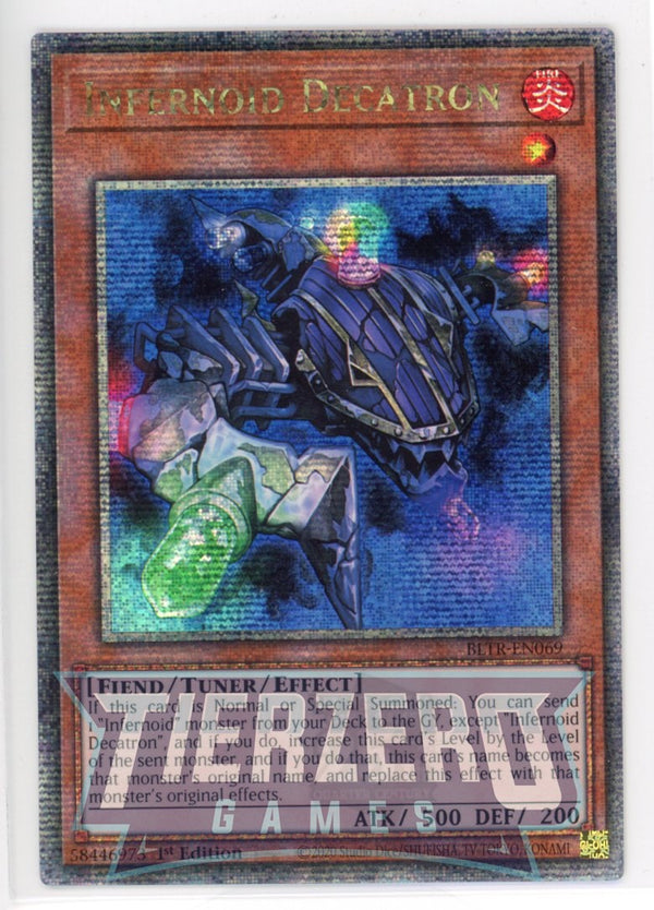 BLTR-EN069 - Infernoid Decatron - Quarter Century Secret Rare - Effect Tuner monster - Battles of Legend Terminal Revenge