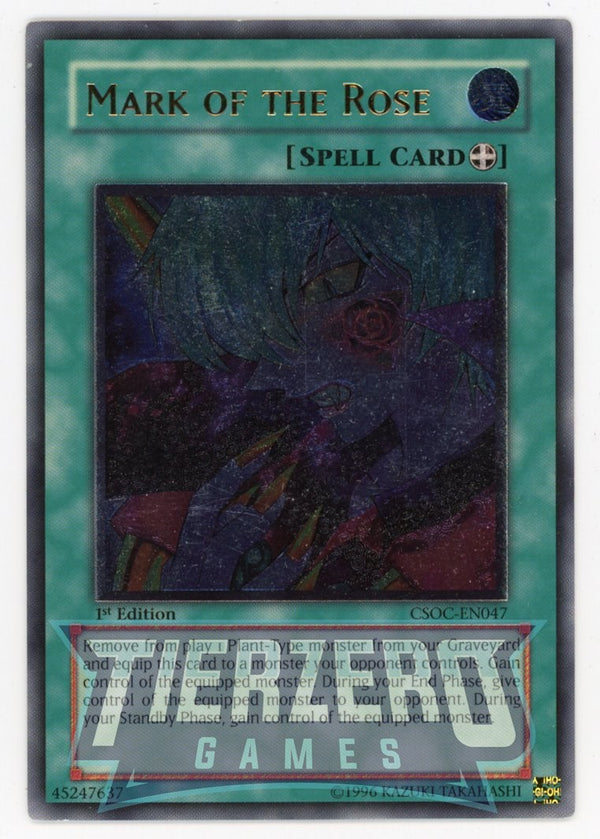 CSOC-EN047 - Mark Of the Rose - 1st Edition - Ultimate Rare - Equip Spell -