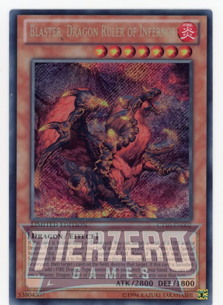 CT10-EN002 - Blaster, Dragon Ruler of Infernos - Secret Rare - Effect Monster -