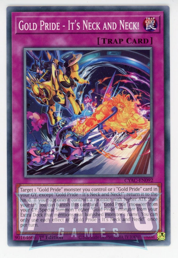 CYAC-EN092 - Gold Pride - It's Neck and Neck! - Common - Normal Trap - Cyberstorm Access