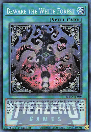 INFO-EN059 - Beware the White Forest - Super Rare - The Infinite Forbidden