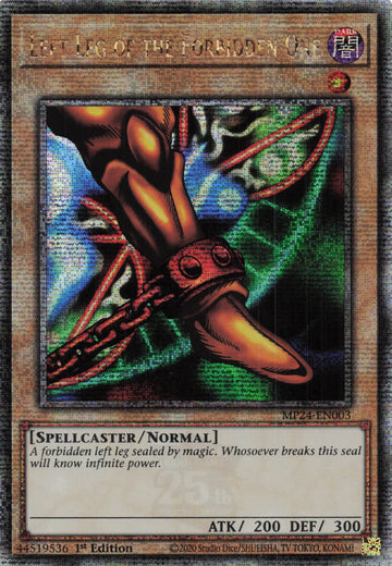 MP24-EN003 - Left Leg of the Forbidden One - Quarter Century Secret Rare - 25th Anniversary Tin: Dueling Mirrors