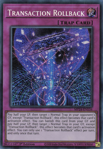 MP24-EN134 - Transaction Rollback - Secret Rare - 25th Anniversary Tin: Dueling Mirrors