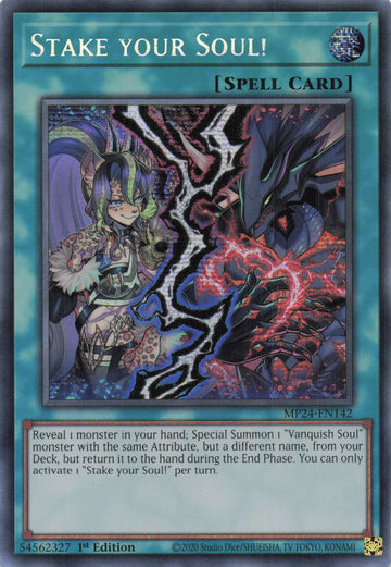 MP24-EN142 - Stake your Soul! - Secret Rare - 25th Anniversary Tin: Dueling Mirrors