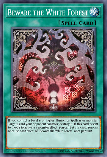 Beware the White Forest Card
