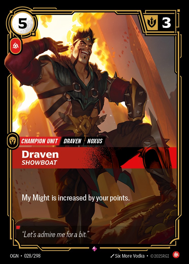 Draven, Showboat - OGN-028