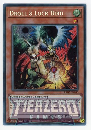 RA02-EN006 - Droll & Lock Bird - Secret Rare - 25th Anniversary Rarity Collection II