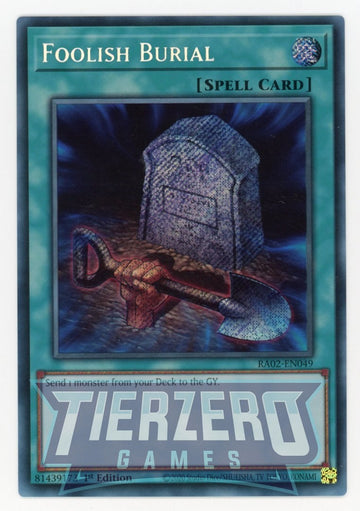 RA02-EN049 - Foolish Burial - Secret Rare - 25th Anniversary Rarity Collection II