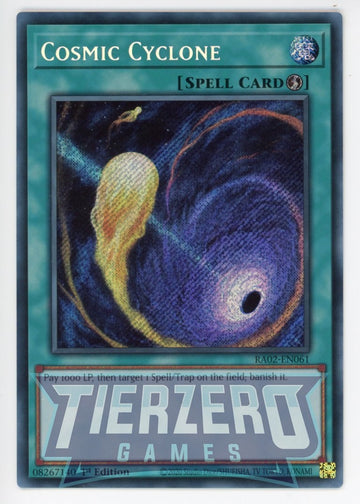 RA02-EN061 - Cosmic Cyclone - Secret Rare - 25th Anniversary Rarity Collection II