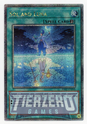RA02-EN068 - Sol and Luna - Quarter Century Secret Rare - 25th Anniversary Rarity Collection II