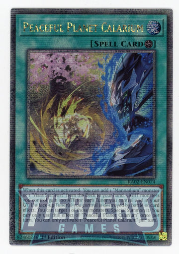 RA02-EN074 - Peaceful Planet Calarium - Quarter Century Secret Rare - 25th Anniversary Rarity Collection II