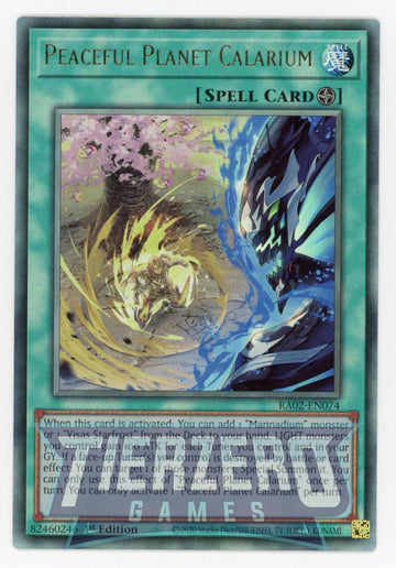 RA02-EN074 - Peaceful Planet Calarium - Ultimate Rare - 25th Anniversary Rarity Collection II