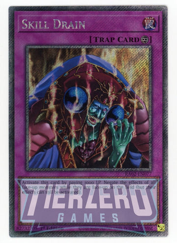 RA02-EN077 - Skill Drain - Platinum Secret Rare - 25th Anniversary Rarity Collection II
