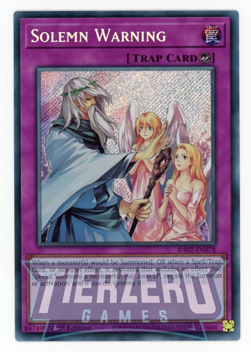 RA02-EN078 - Solemn Warning - Secret Rare - 25th Anniversary Rarity Collection II