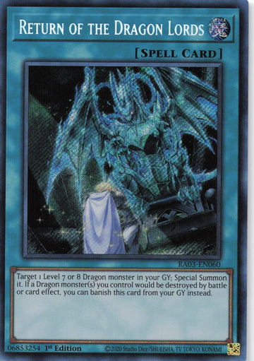 RA03-EN060 - Return of the Dragon Lords - Secret Rare - Quarter Century Bonanza