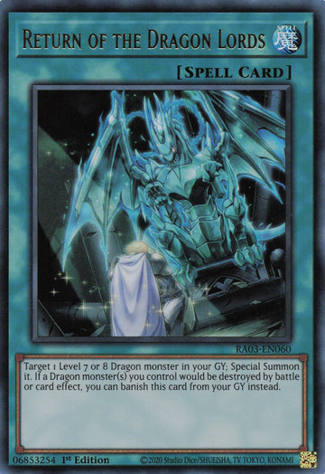 RA03-EN060 - Return of the Dragon Lords - Ultra Rare - Quarter Century Bonanza