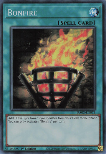 RA03-EN073 - Bonfire - Super Rare - Quarter Century Bonanza