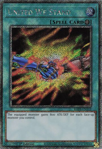 RA03-EN112 - United We Stand - Quarter Century Secret Rare - Quarter Century Bonanza