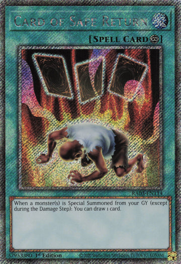RA03-EN114 - Card of Safe Return - Platinum Secret Rare - Quarter Century Bonanza