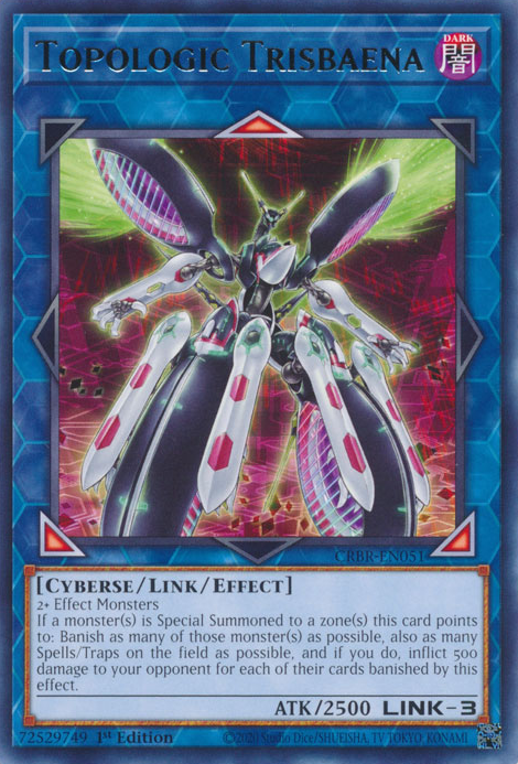 CRBR-EN051 - Topologic Trisbaena - Rare - Effect Link Monster - Crossover Breakers