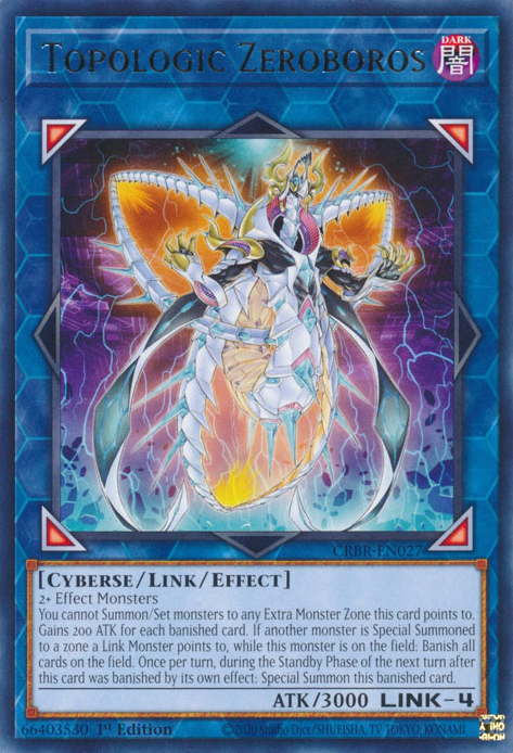 CRBR-EN027 - Topologic Zeroboros - Rare - Effect Link Monster - Crossover Breakers