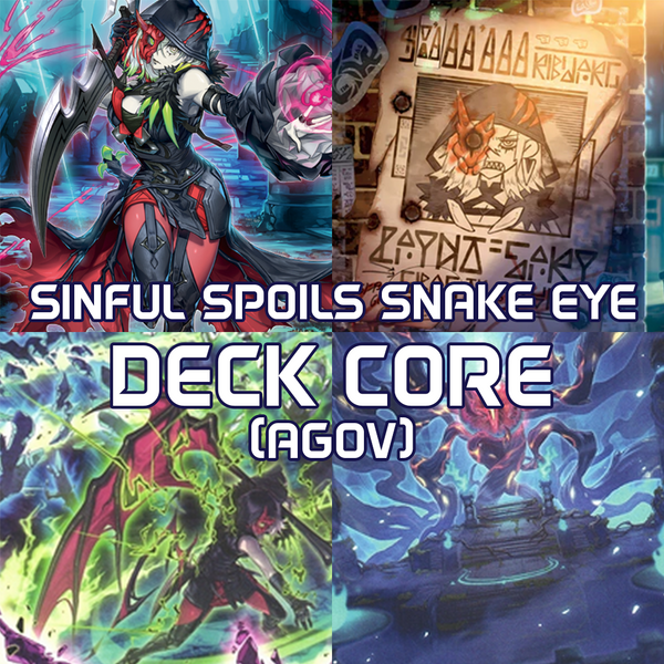 Yugioh Sinful Spoils Snake Eye Deck Core - Age of Overlord