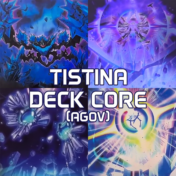 Yugioh Tistina Deck Core - Age of Overlord