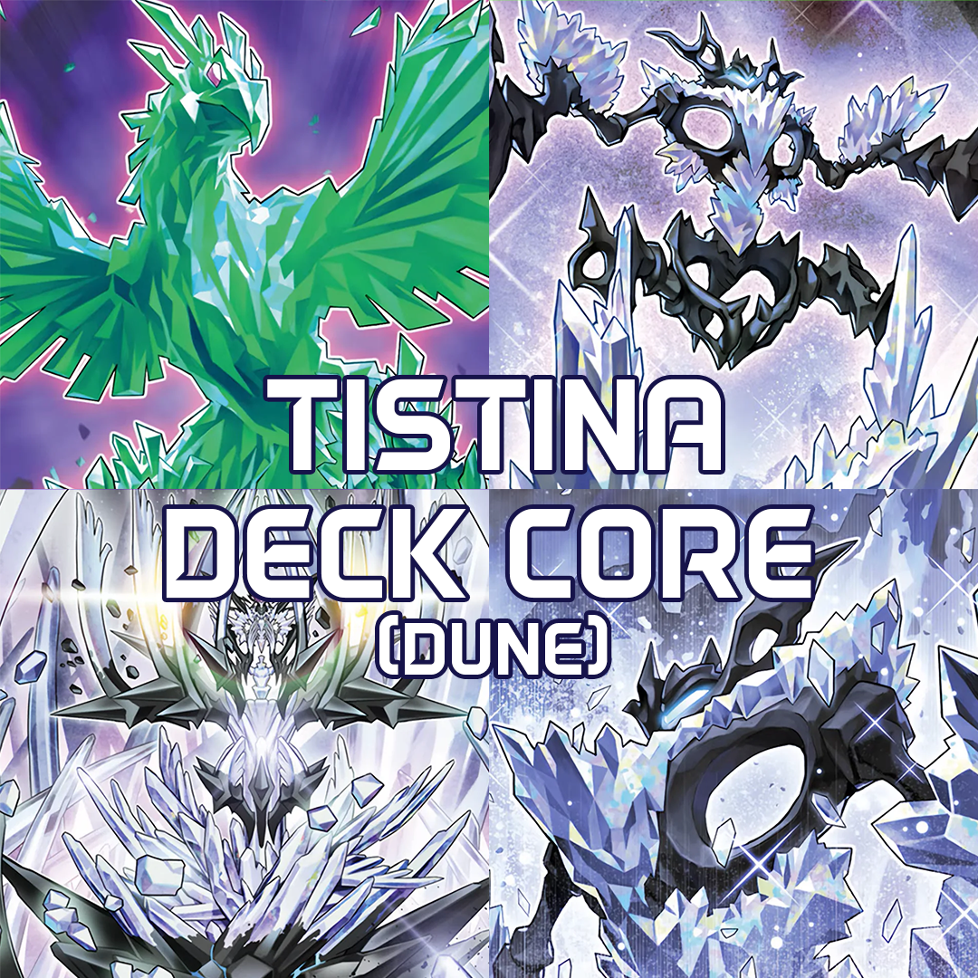 Yugioh Tistina Deck Core - Duelist Nexus