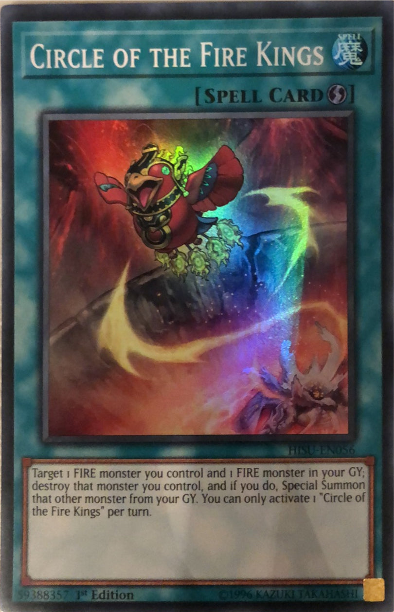 HISU-EN056 - Circle of the Fire Kings - Super Rare - Quick-Play Spell - 1st-Edition - Hidden Summoners