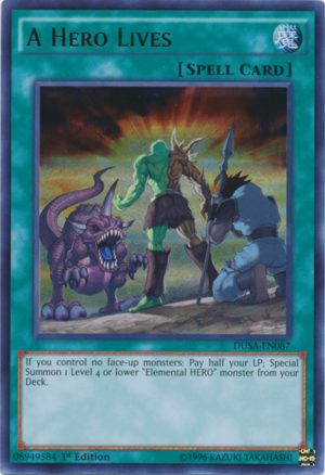 DUSA-EN087 - A Hero Lives - Ultra Rare - Normal Spell - 1st-Edition - Duelist Saga