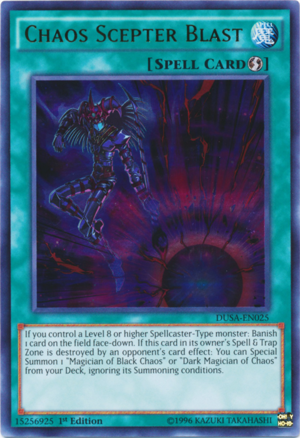 DUSA-EN025 - Chaos Scepter Blast - Ultra Rare - Quick-Play Spell - 1st-Edition - Duelist Saga