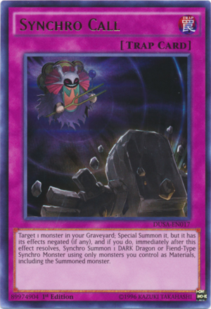 DUSA-EN017 - Synchro Call - Ultra Rare - Normal Trap - 1st-Edition - Duelist Saga