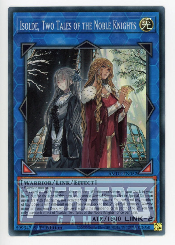 AMDE-EN052 - Isolde, Two Tales of the Noble Knights - Super Rare - Effect Link Monster - Amazing Defenders