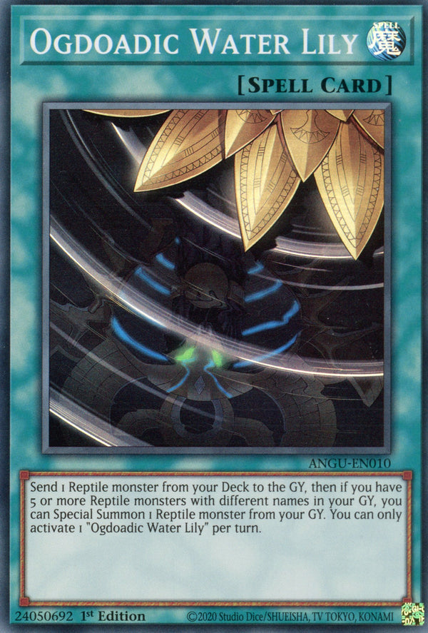 ANGU-EN010 - Ogdoadic Water Lily - Super Rare - Normal Spell - Ancient Guardians